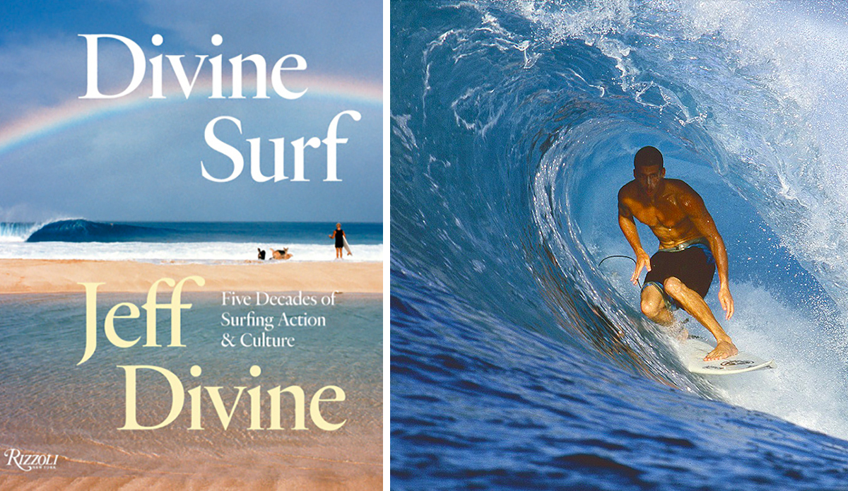 Divine Surf: A New Book From Legendary Photographer Jeff Divine