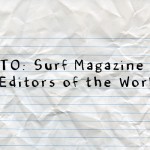 An open letter to surf magazine editors of the world.