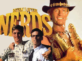 Revenge of the Nerds Crocodile Dundee