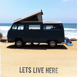 Let's live on the beach. Let's live on the beach.