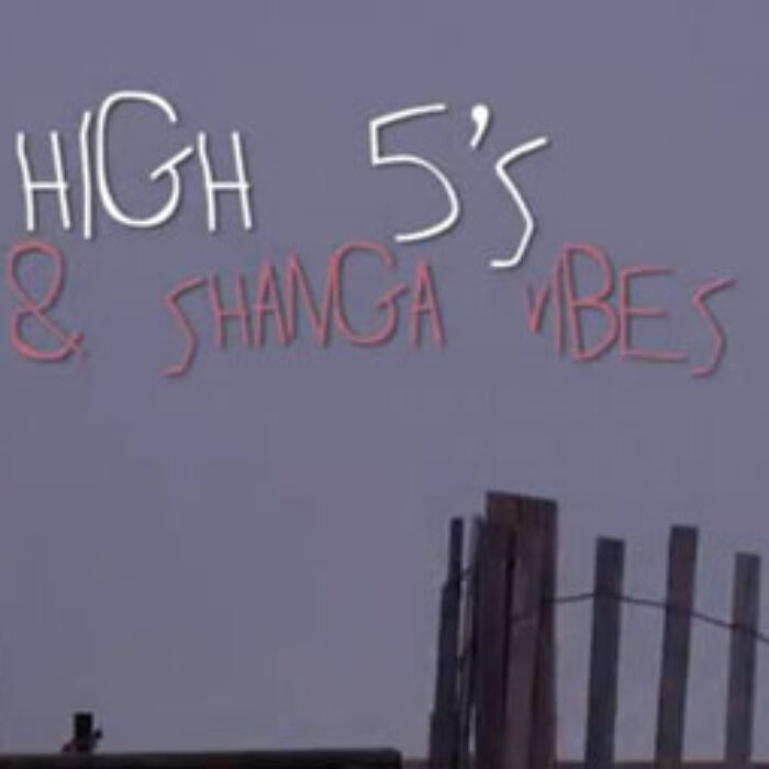 High Fives and Shanga Vibes
