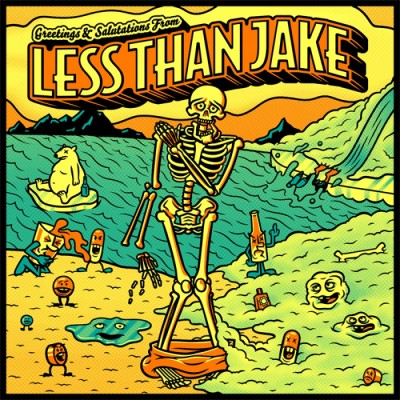 Less Than Jake's newest release: Greetings and Salutations. Less Than Jake's newest release: Greetings and Salutations.