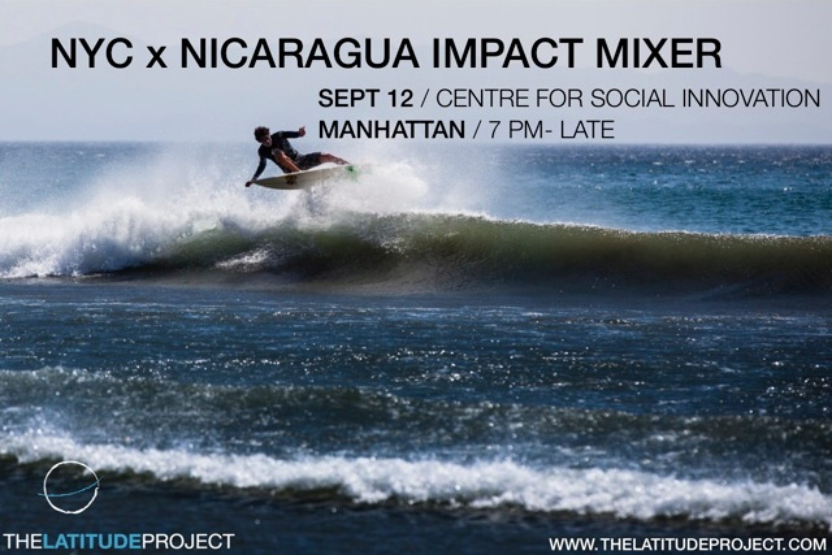 So whether you're a traveler, a surfer, a philanthropist, a yogi, an artist... all you go-ers and do-ers, we want you to join our conversation at the NYC x NICARAGUA IMPACT MIXER on September 12 in New York.