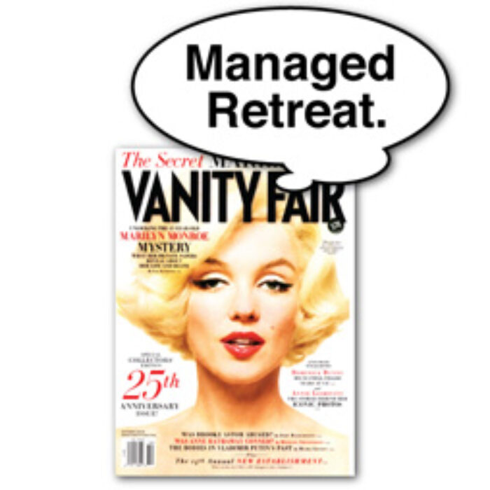 Vanity Fair managed retreat