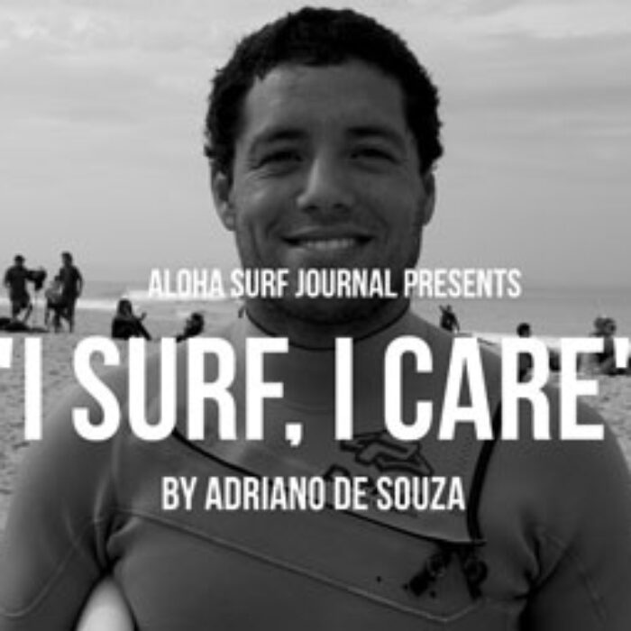 We at Aloha Surf Journal decided to get their thoughts on ocean pollution. We sat down with Adriano and asked him a few questions about his relationship, his experience, and the changes that are happening in the fight against marine pollution. Photo: Aloha Surf Journal