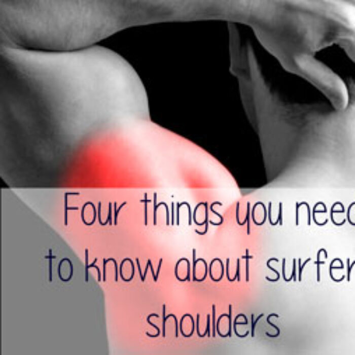 Four things you need to know about surfer's Shoulders