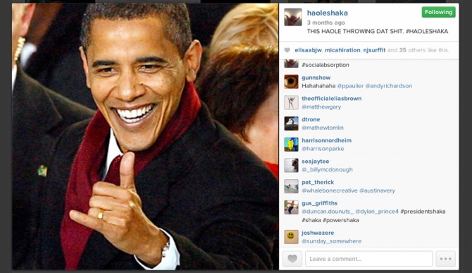 Braddah Obama — also a haole. Photo: Instagram