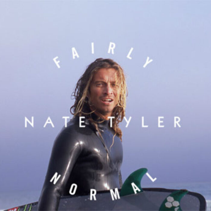 Fairly Normal: Nate Tyler